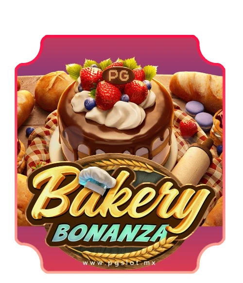 Bakery-Bonanza